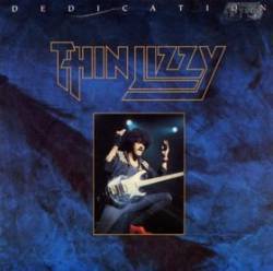 Thin Lizzy : Dedication